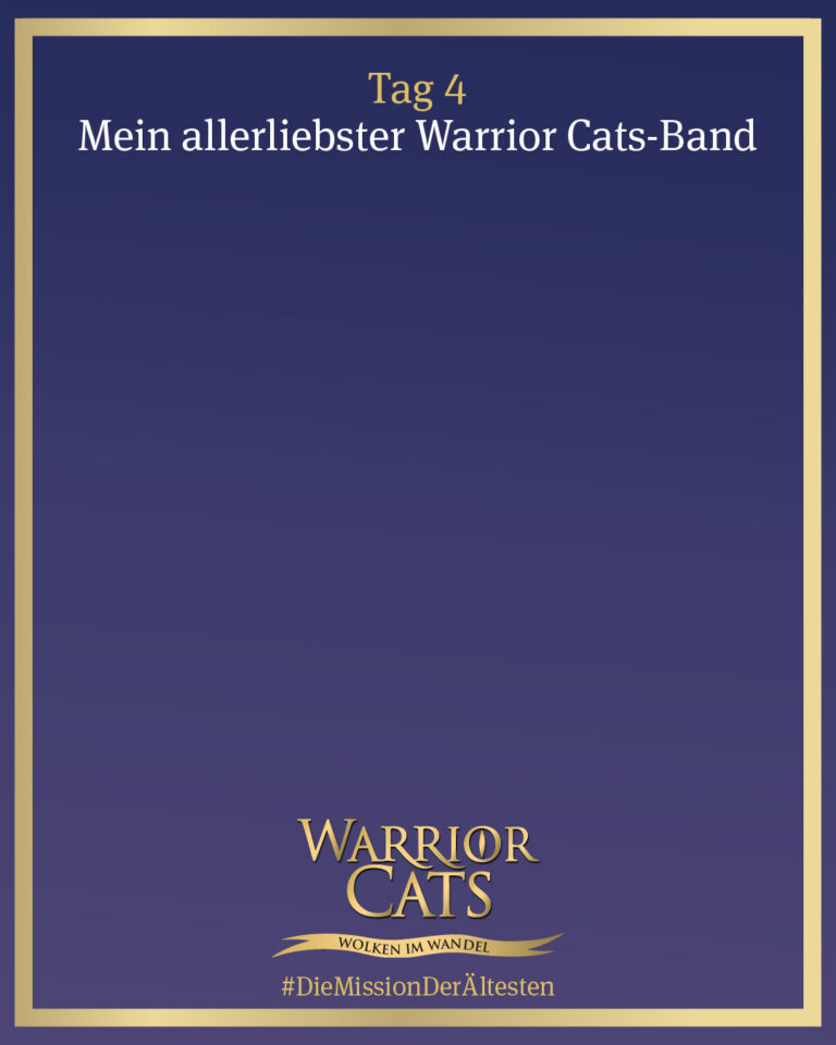 Ein goldener Rahmen, der für die Aufgabe an Tag 4 der Challenge genutzt werden kann. Thema: Mein liebster Warrior Cats-Band.